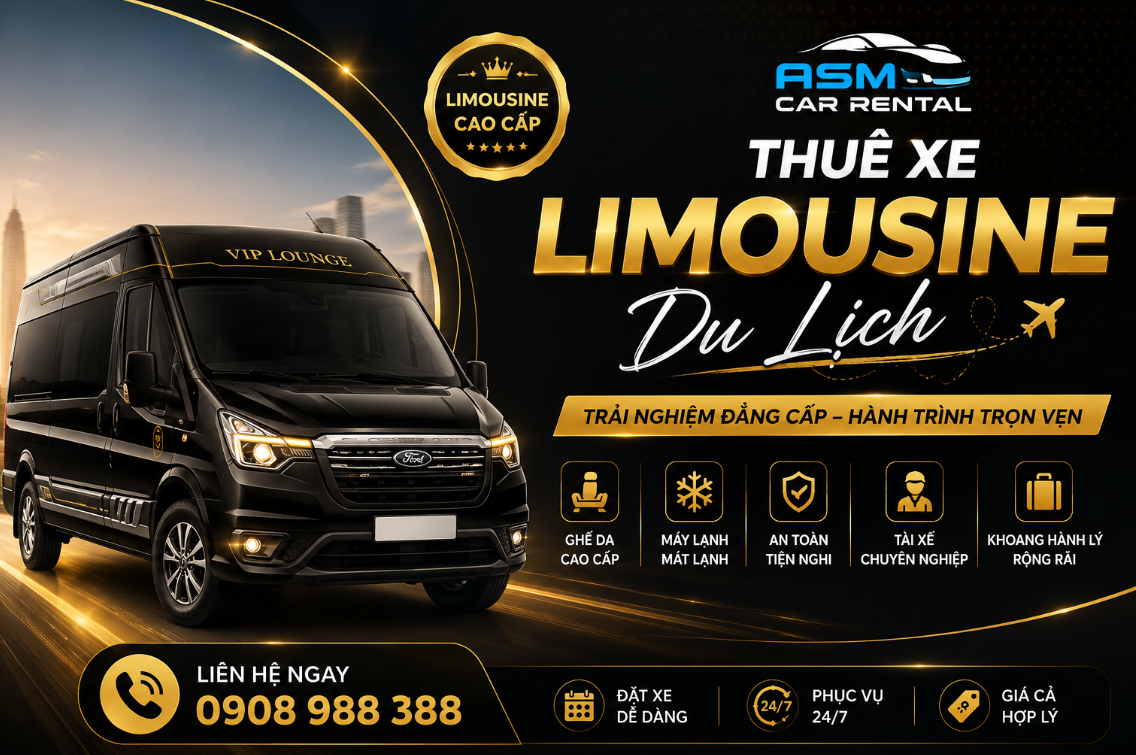 Limousine ASM Car Rental – Chìa Khóa Cho Những Hành Trình Du Lịch Đẳng Cấp & Trọn Vẹn