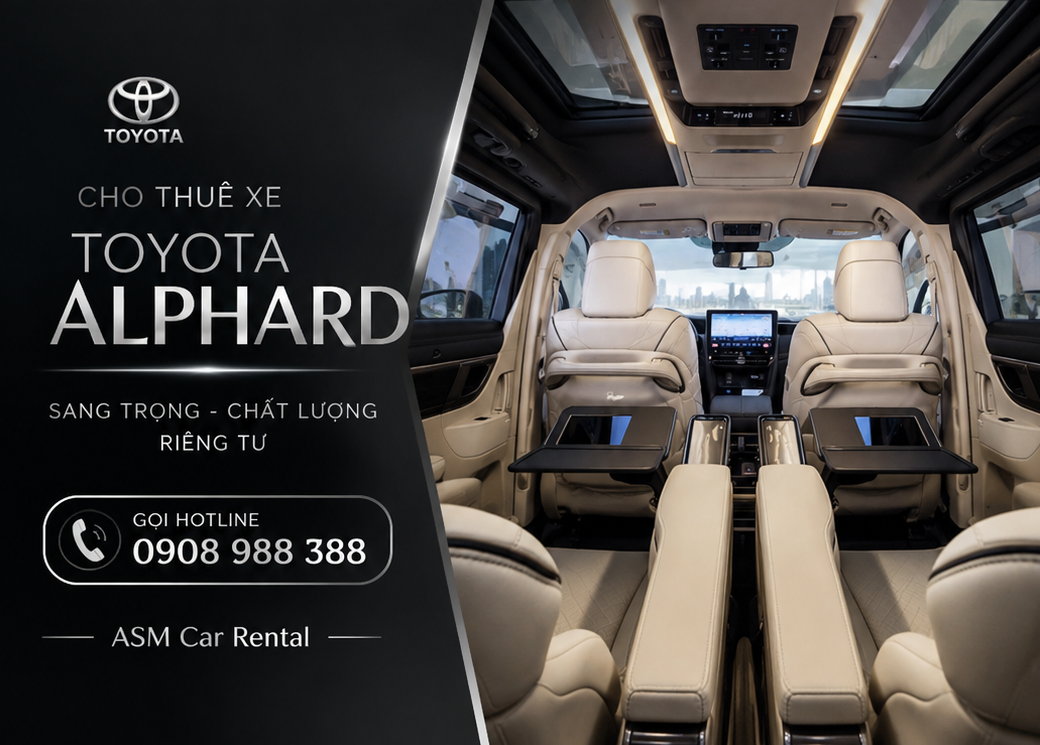Dịch Vụ Thuê Xe Alphard Phục Vụ Sự Kiện Doanh Nghiệp HCM